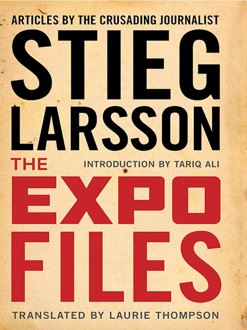 Title details for The Expo Files by Stieg Larsson - Available